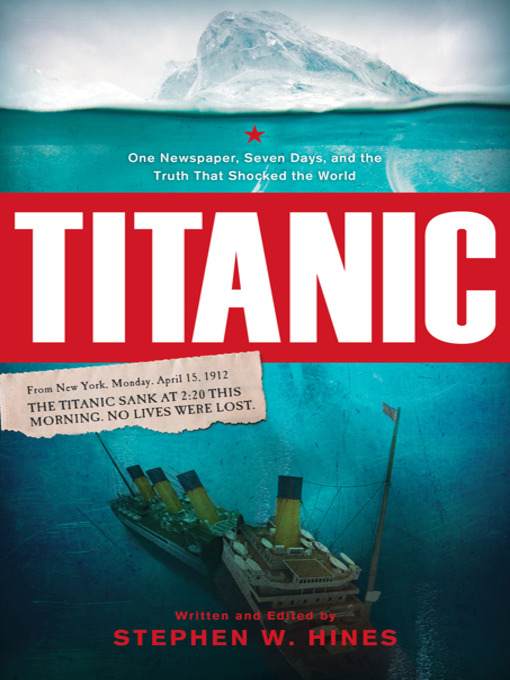 Title details for Titanic by Stephen Hines - Available